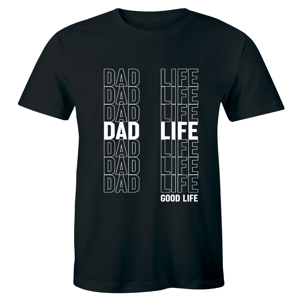 Dad Life is Good Life – Funny Shirt For Father’s Day Men’s Premium T-shirt Tee