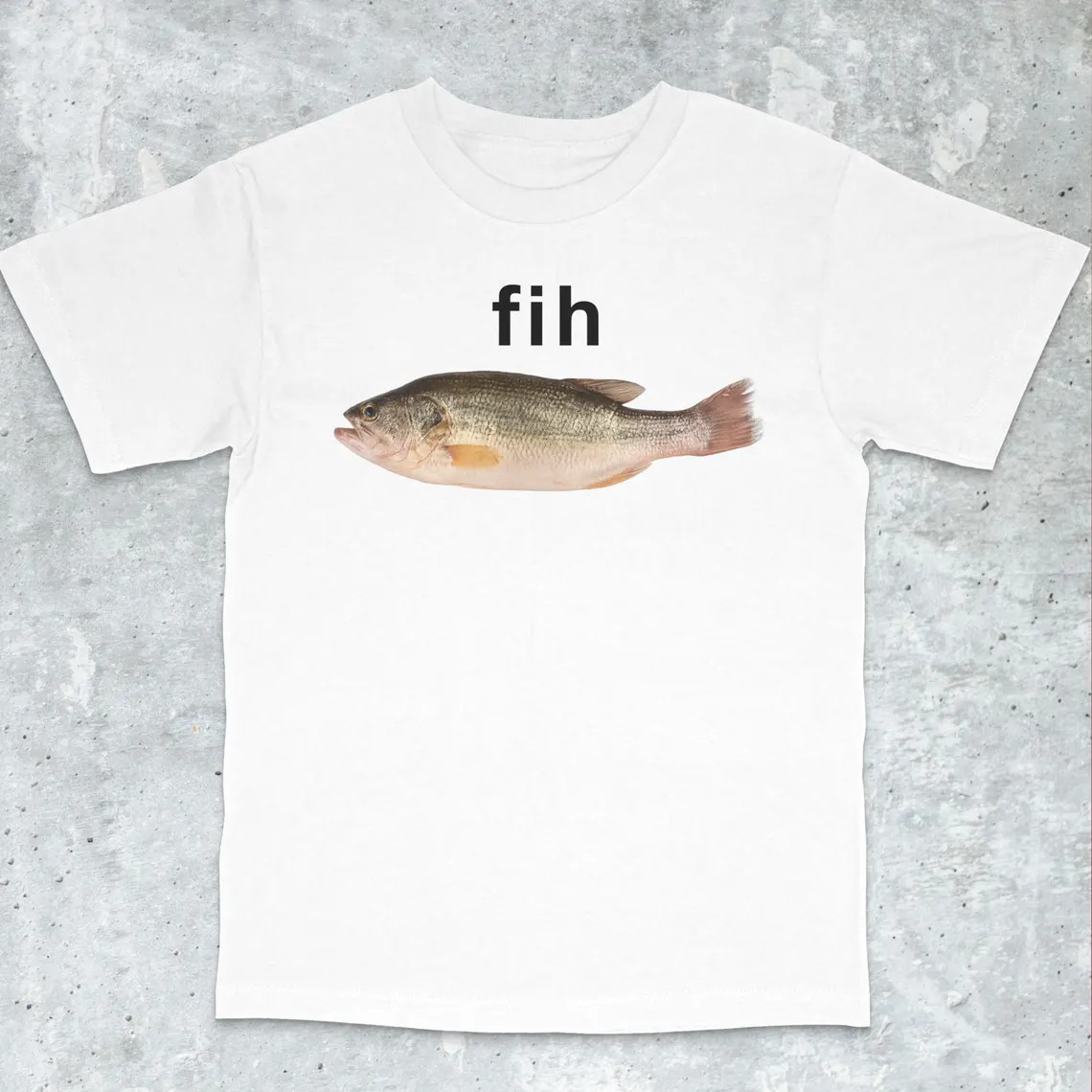 Fih Fish Meme Shirt – Stupid Meme Shirt, Funny Meme Shirt, Brain Rot Shirt