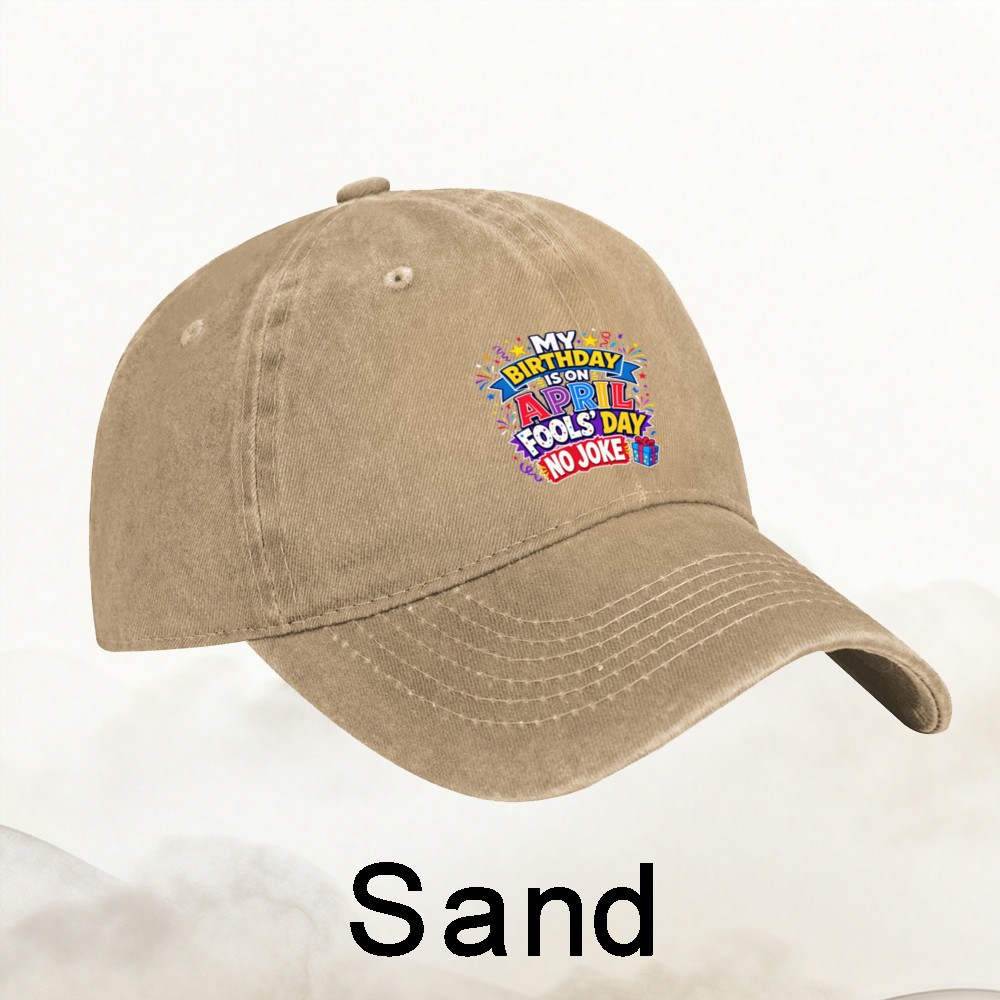April Fools Birthday Dad Hat No Joke Baseball Cap