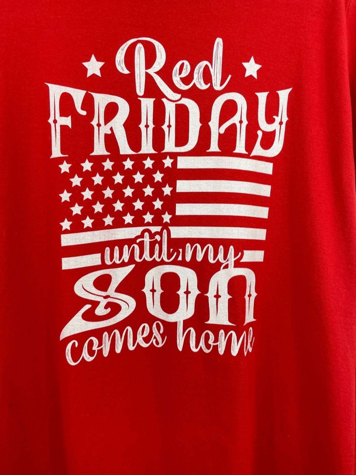 Red Friday till My Son Comes Home Red Short Sleeve T-shirt Womens Size Large