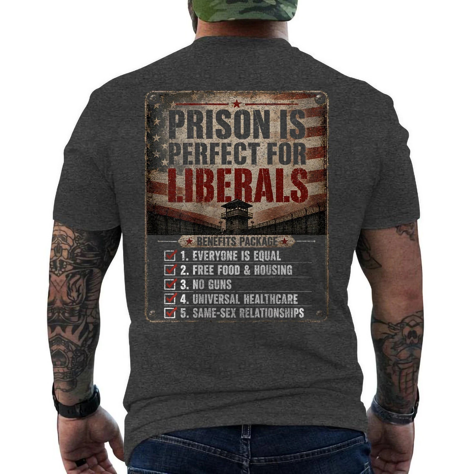 Prison is Perfect for Liberals Anti Liberal Quote Retro ON BACK T-Shirt