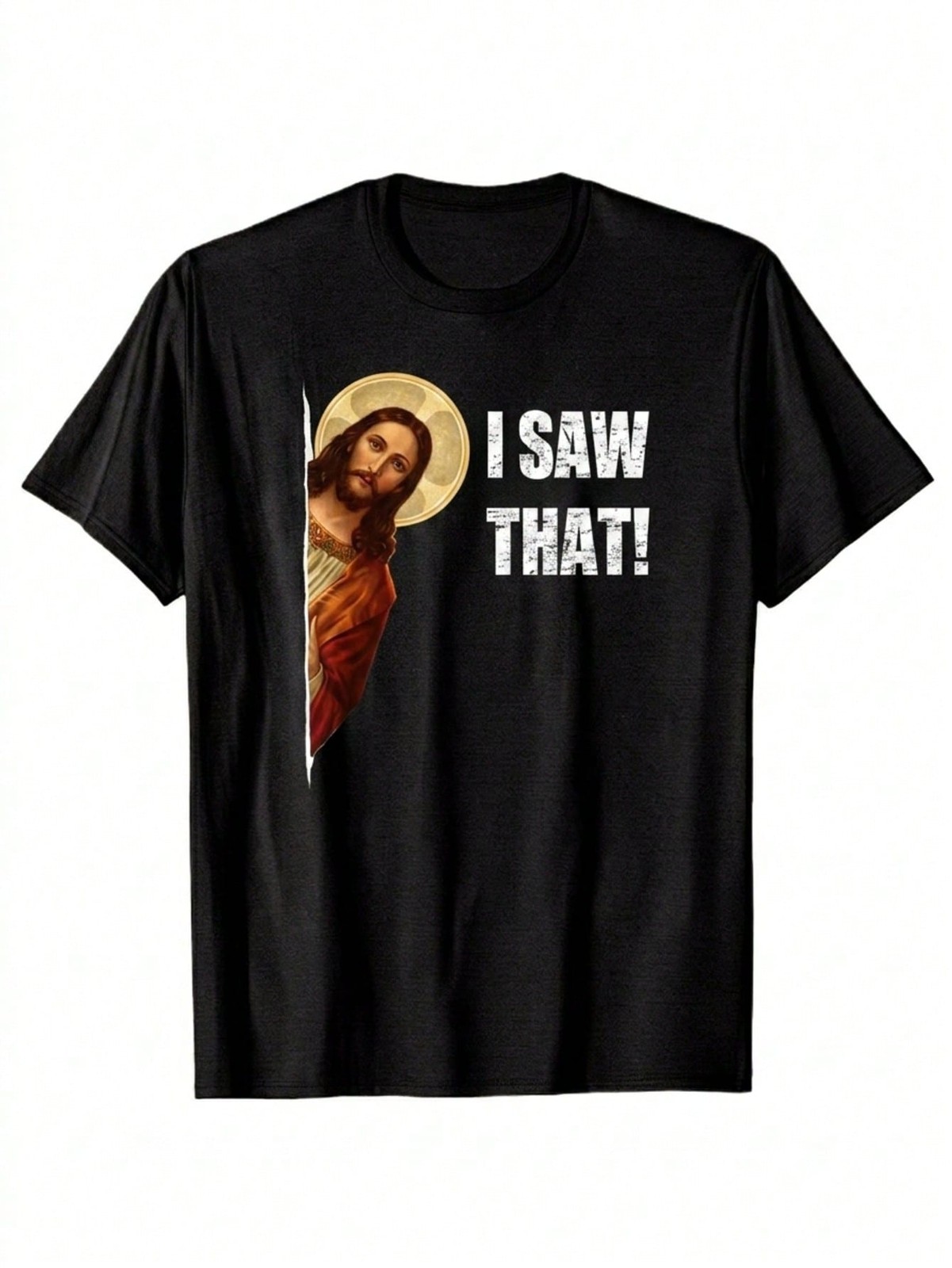 Funny “I Saw That” Jesus T-Shirt, Humorous Peeking Jesus Graphic T-Shirt