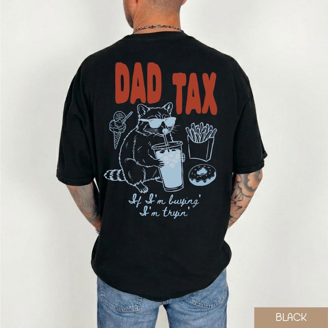 Comfort Colors Funny Dad Tax Raccoon Shirt Father’s Day Gift From Kids Men Tee