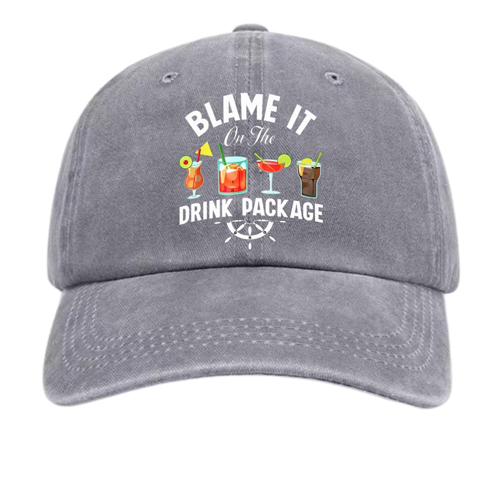 Funny Cruise Dad Hat Blame It On The Drink Package Unisex Vacation Baseball Cap