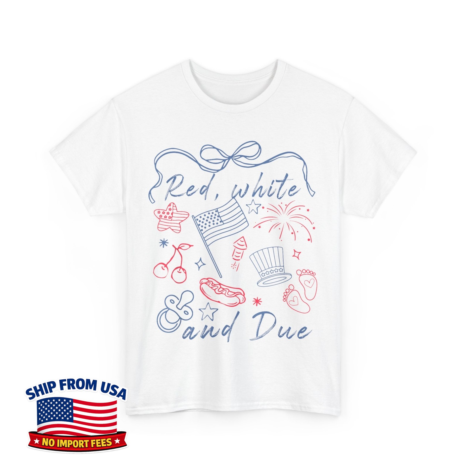 Red White And Due Funny 14th Of July Unisex T-Shirt