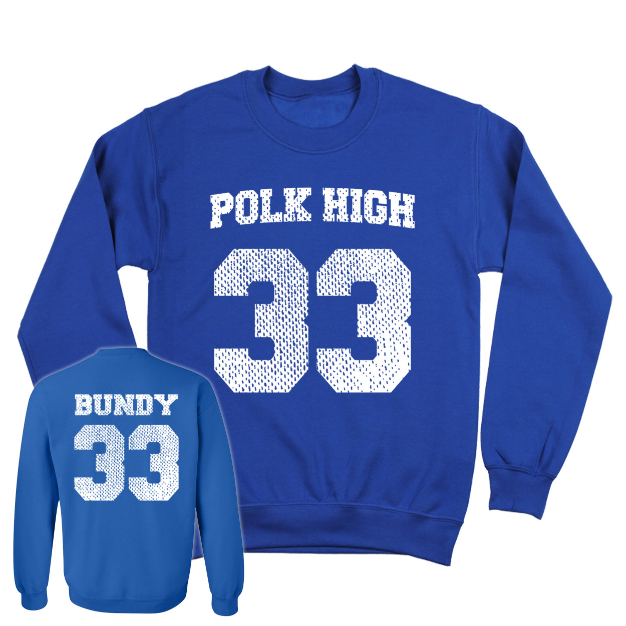 Polk High Al Bundy Jersey Married With Children Royal Crewneck Sweatshirt