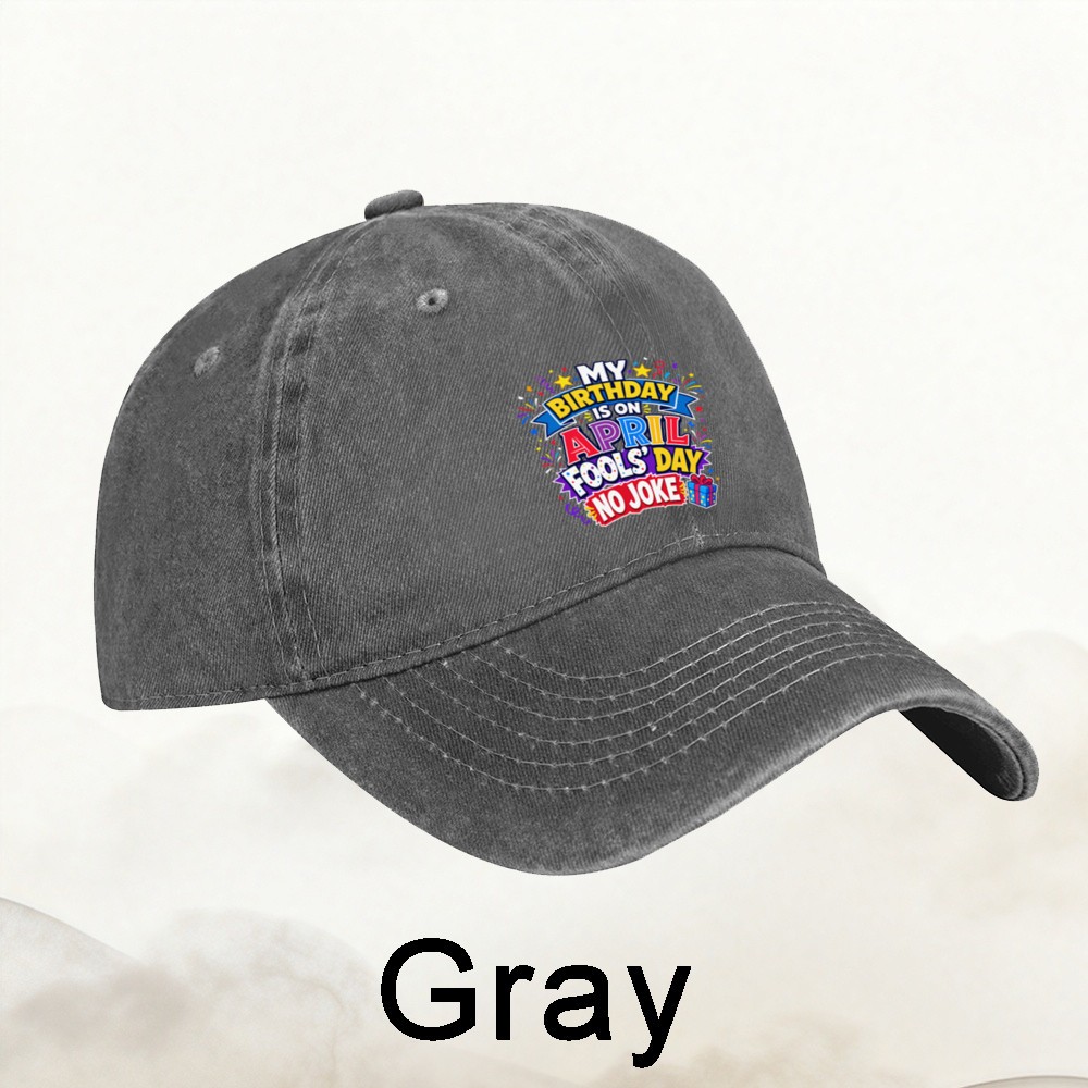 April Fools Birthday Dad Hat No Joke Baseball Cap
