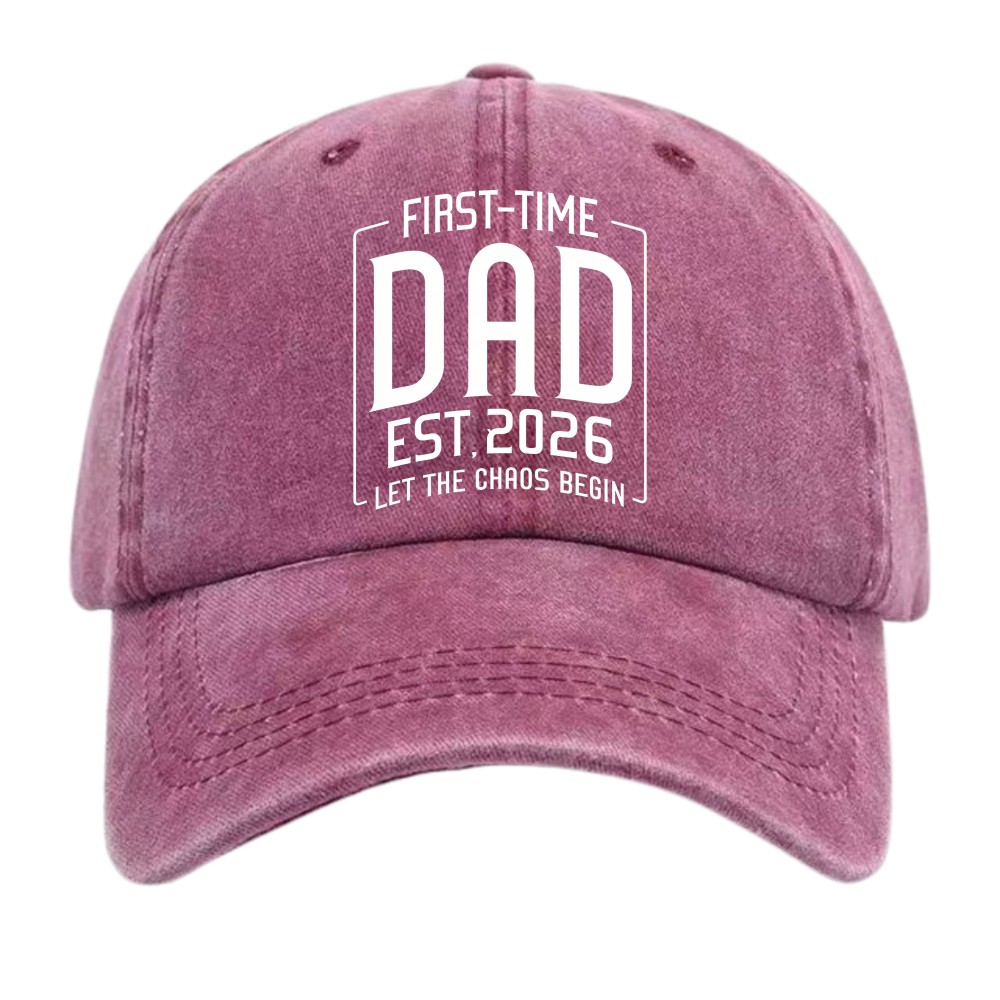 Est 2026 First Time Dad Funny Chaos Quote Unisex Vintage Adjustable Cap