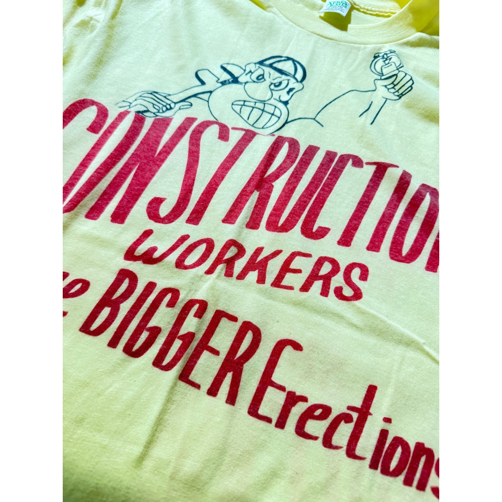 Vintage Single Stitch Construction Workers Have Bigger Erections T Shirt Mens L