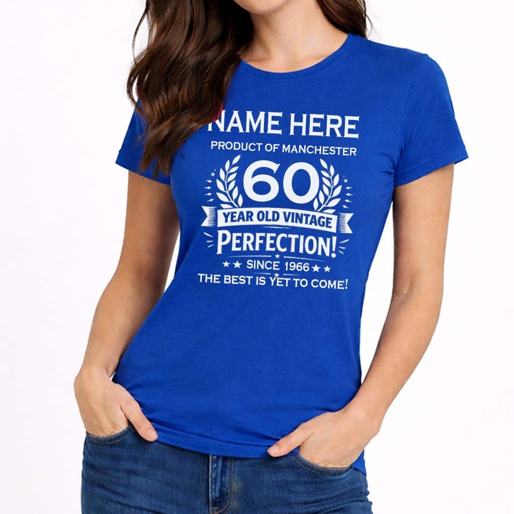60th Birthday Ladies Personalised T-Shirt Name Any Age Year of Birth & Place