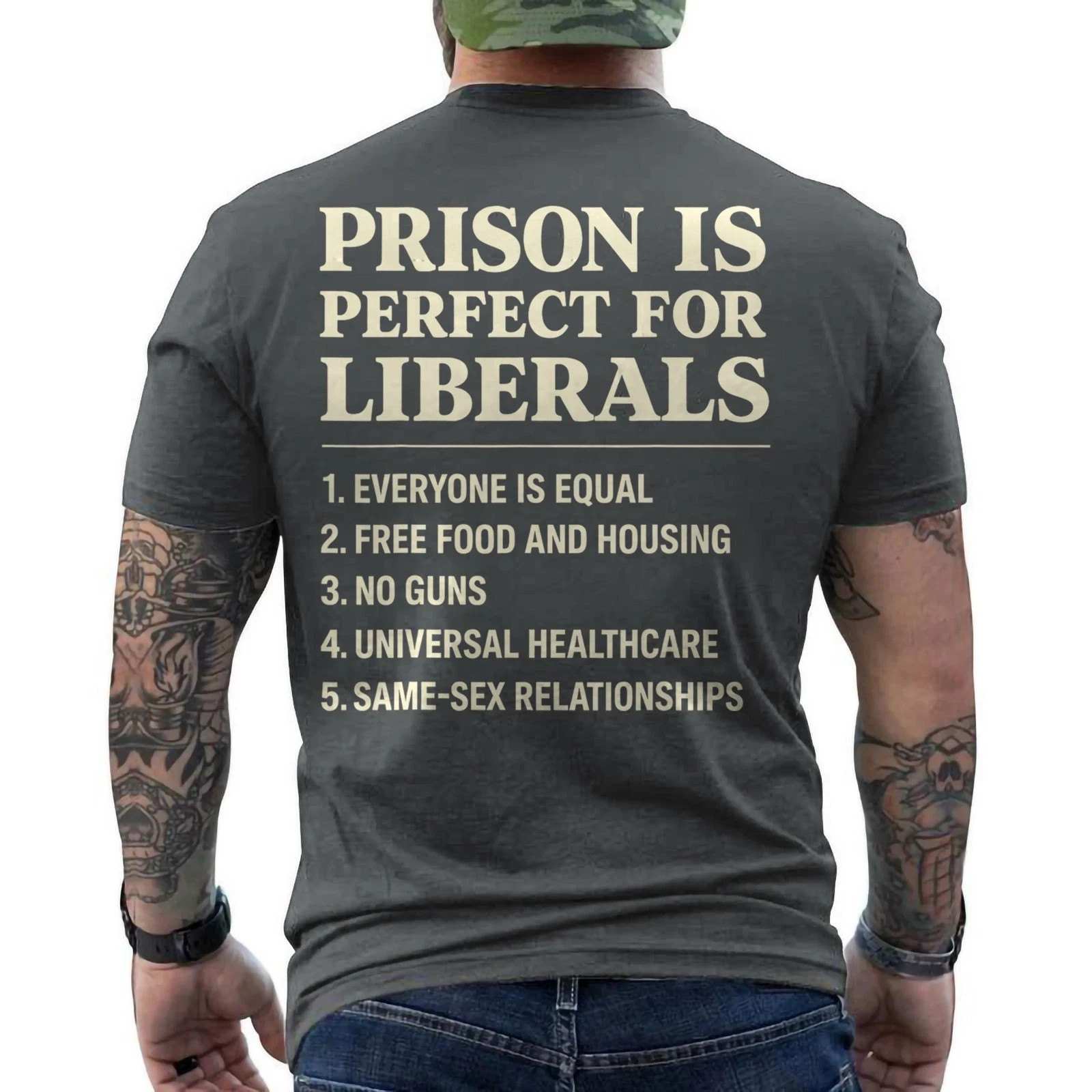 Prison is Perfect for Liberals Anti Liberal Quote Retro ON BACK T-Shirt