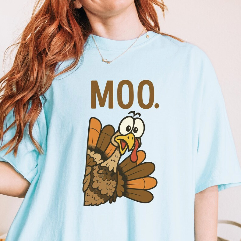 Funny Turkey ‘MOO’ T-Shirt – Thanksgiving Humor Tee, Fast Shipping