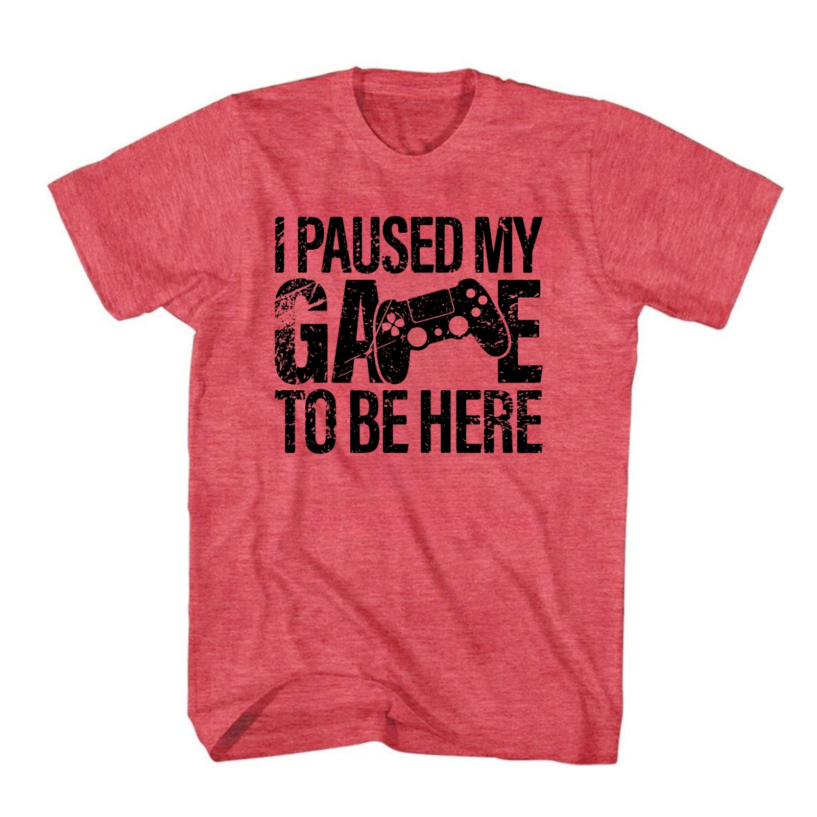 I Paused My Game to Be Here T Shirt Novelty Tees Graphic Funny Gaming Controller