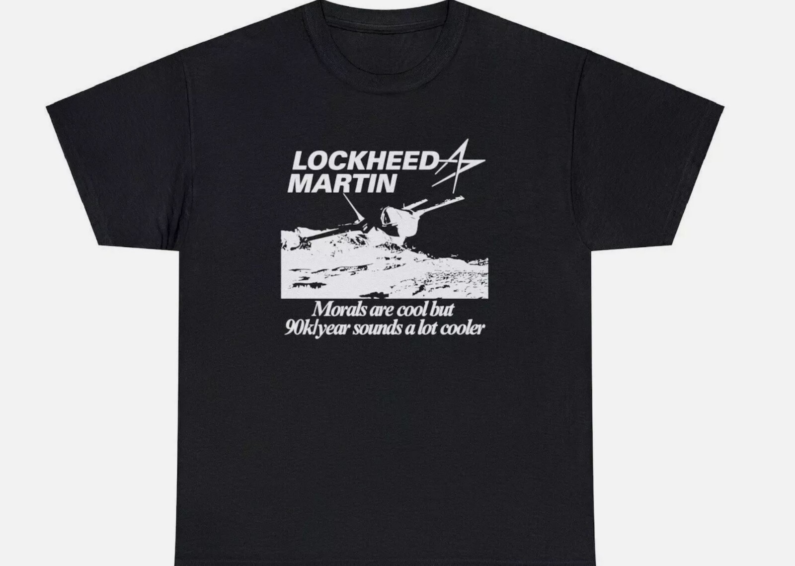 Lockheed Martin T Shirt Funny Engineer Moral Ethics War Money Meme Gift Tee
