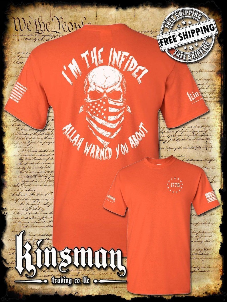 I’m The Infidel Allah Warned You About 2-Sided T-Shirt USA Military