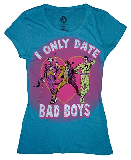 DC Comics Juniors I Only Date Bad Boys Joker, Riddler…Shirt New S, L, XL, 2XL