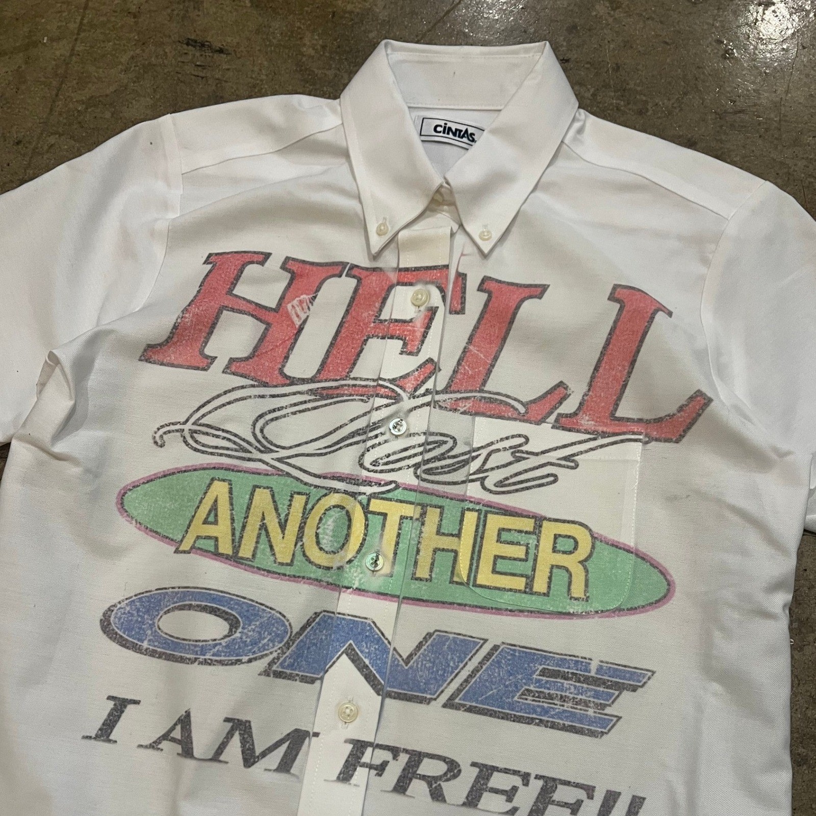 White Short Sleeve Button Down Hell Lost Another One I Am Free