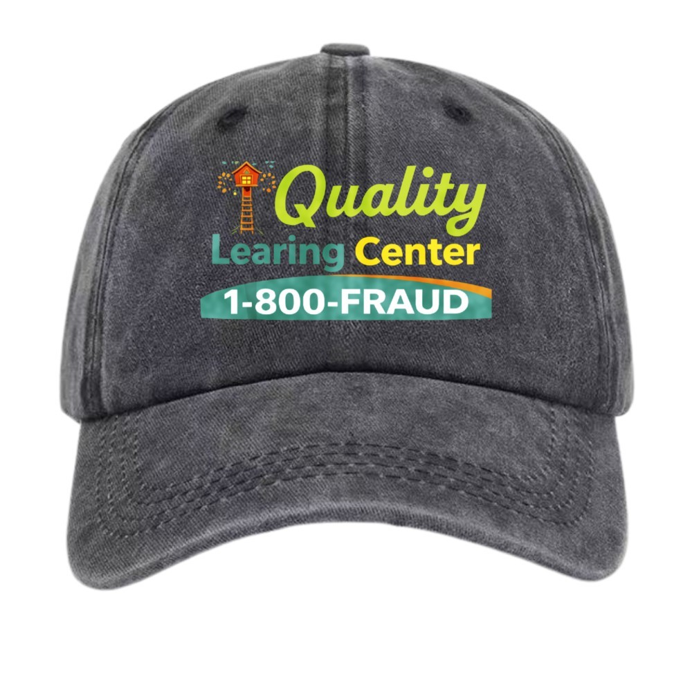 Quality Learning Center 1-800-FRAUD Sarcastic Parody MEME Dad Hat Baseball Cap