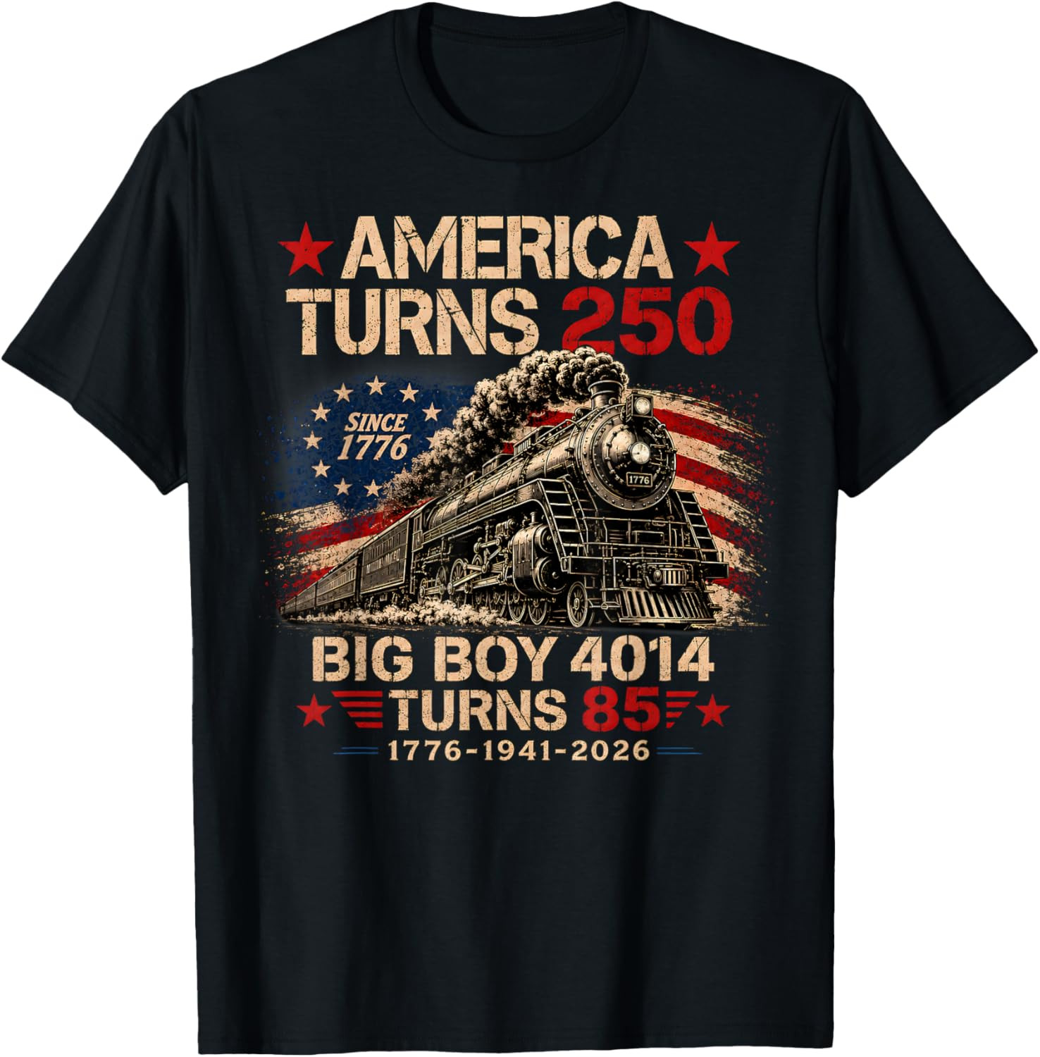 Big Boy 4014 Train America Turns 250 Years for Men Women Kid T-Shirt
