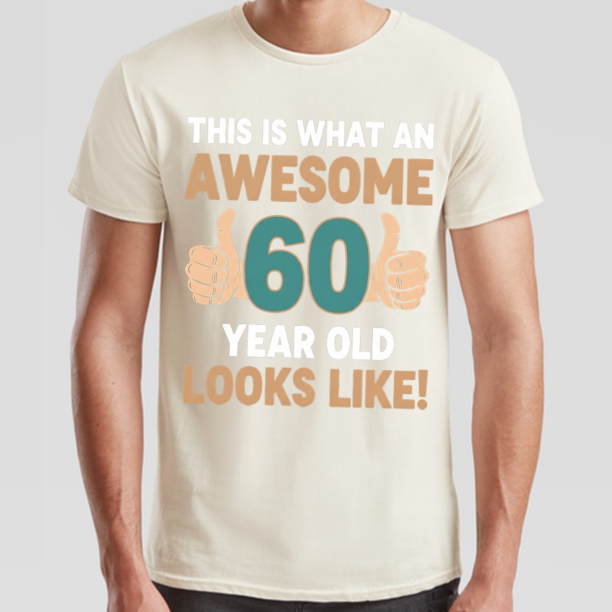 This Is What An Awesome 60 Year Old Looks Like 60th Birthday Mens T-Shirt