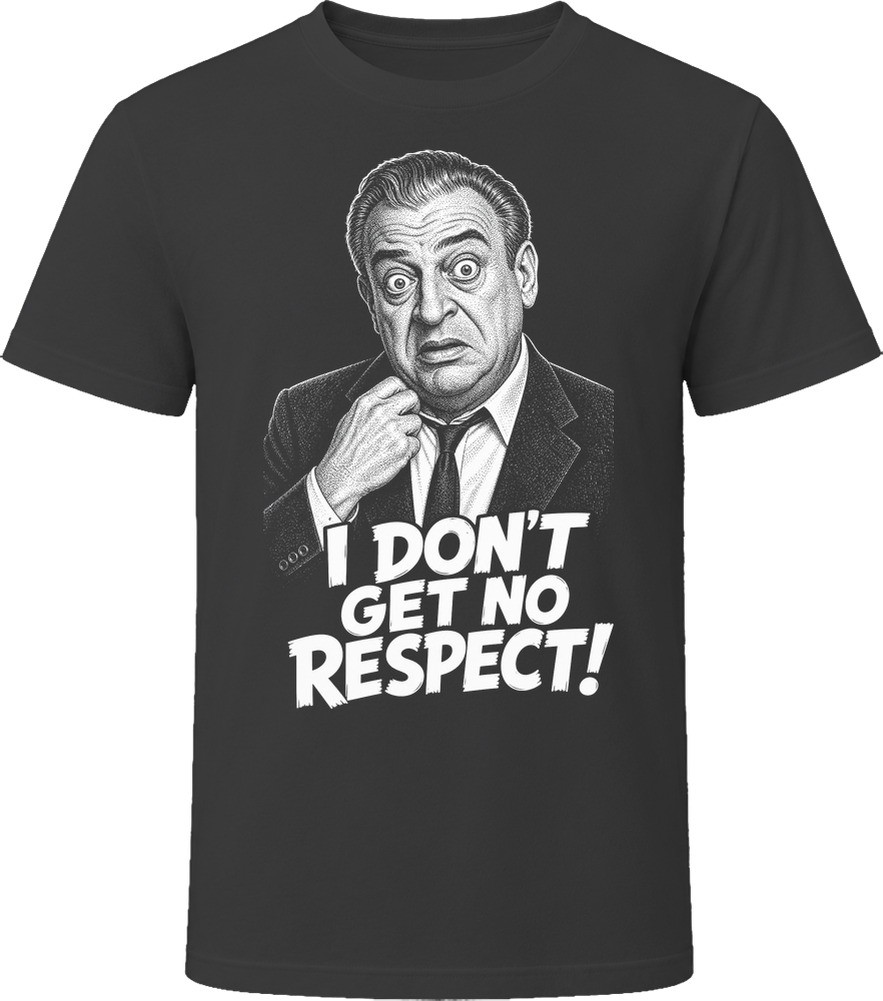 Rodney Dangerfield I Don’t Get No Respect Classic Comedy Legend T Shirt