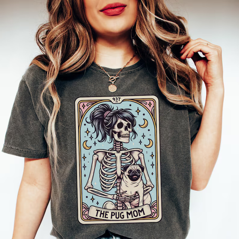 Pug Comfort T-Shirt Pug Mom Tarot Card Funny Dog Lover Gift Idea