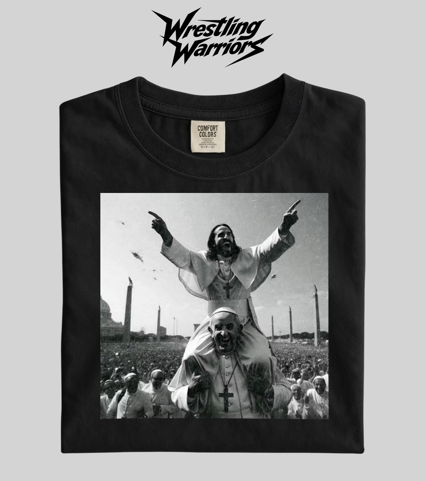 Wrestling Warriors Comfort Color Pope Carrying Jesus Funny Meme Graphic T-Shirt