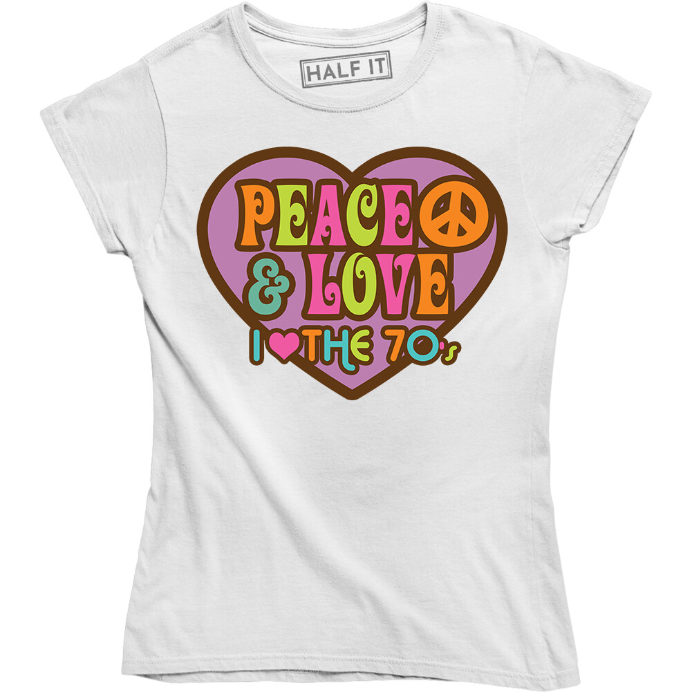 Peace And Love I Love The 70’s Shirt Hippie Inspired Hipster Retro T-shirt Tee