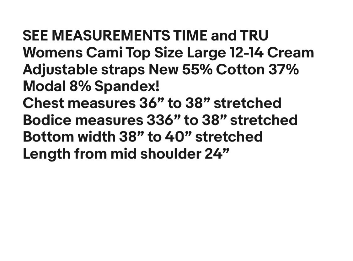 TIME and TRU Womens Cami Top Size Large 12-14 Cream Adjustable straps New