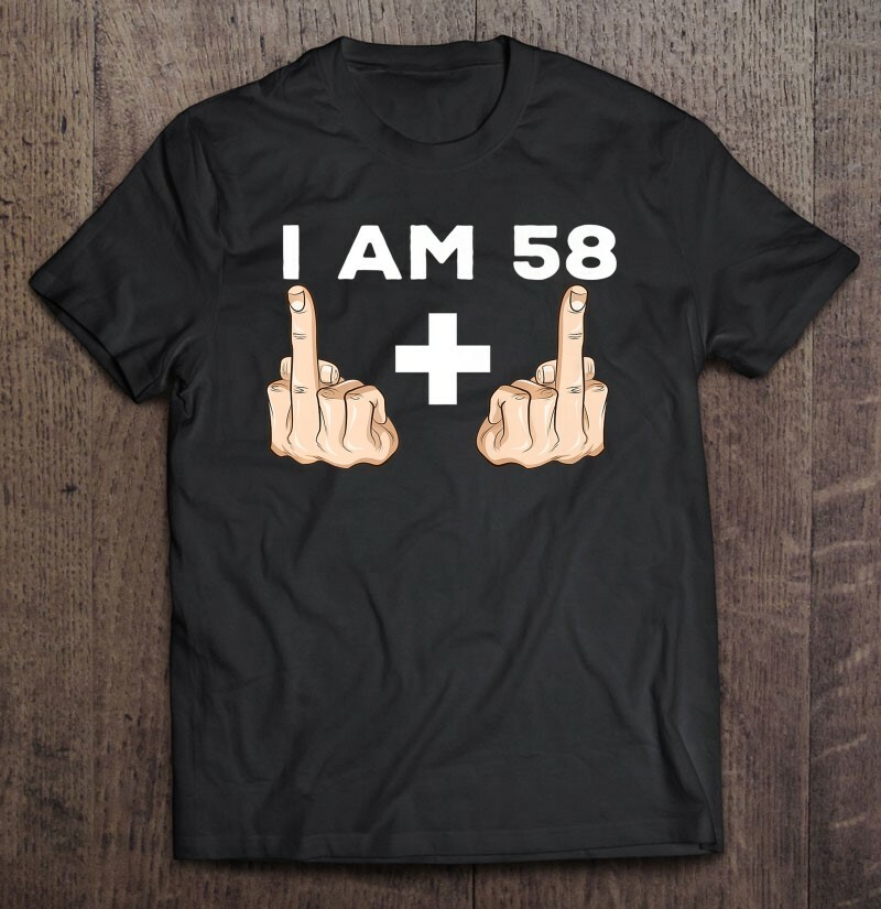 I’m 58 Plus 2 Middle Finger Classic Unisex T-Shirt Funny 60th Birthday Gift Idea