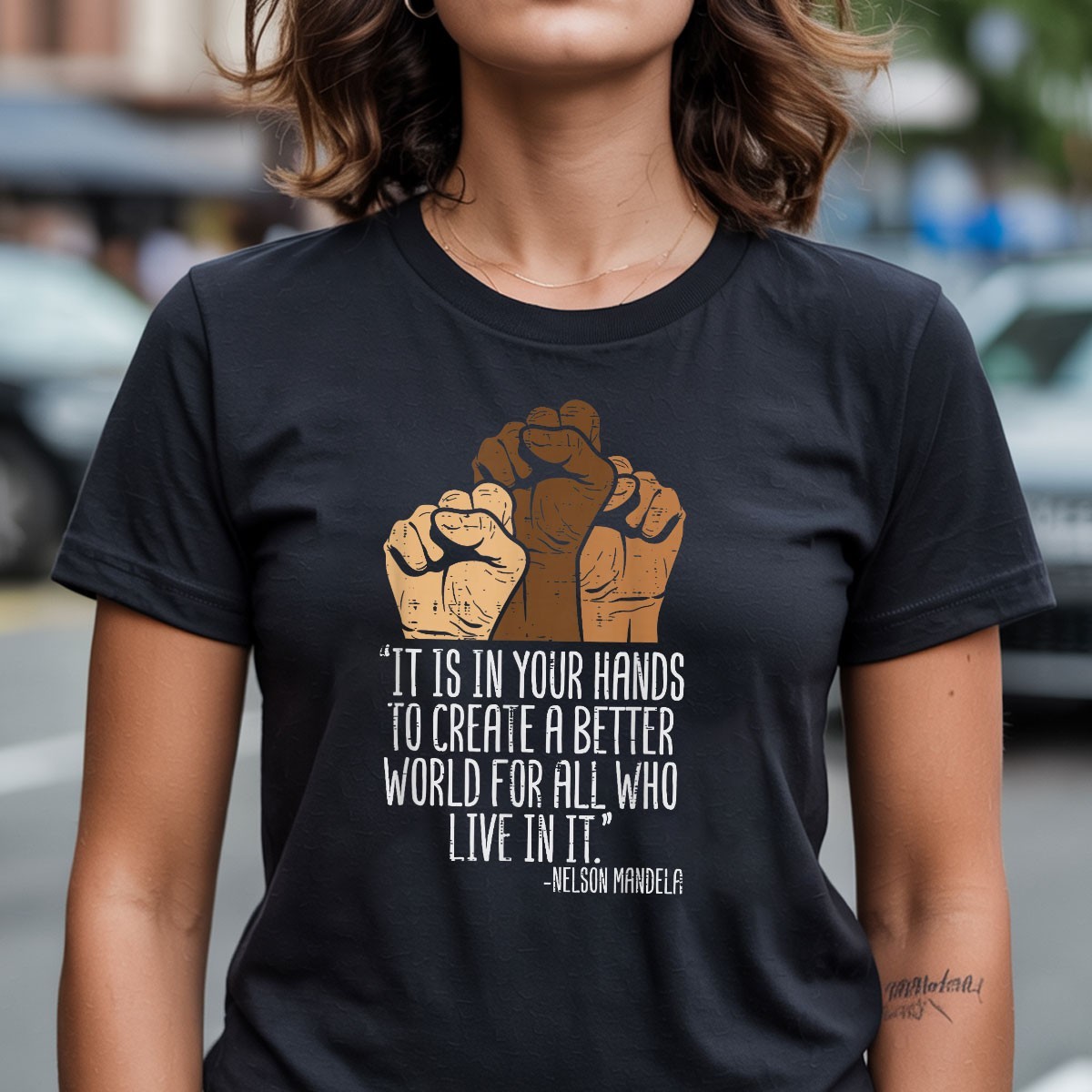 Your Hands Create a Better World Shirt – BLM Activism Unity Empowerment Tee