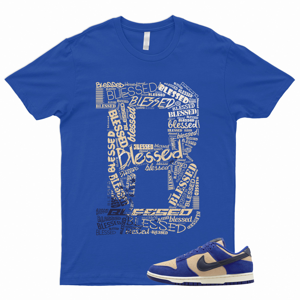 BLESSED Shirt to Match Dunk Low Blue Suede Tan Cream Midnight Navy Royal 1 Bagel