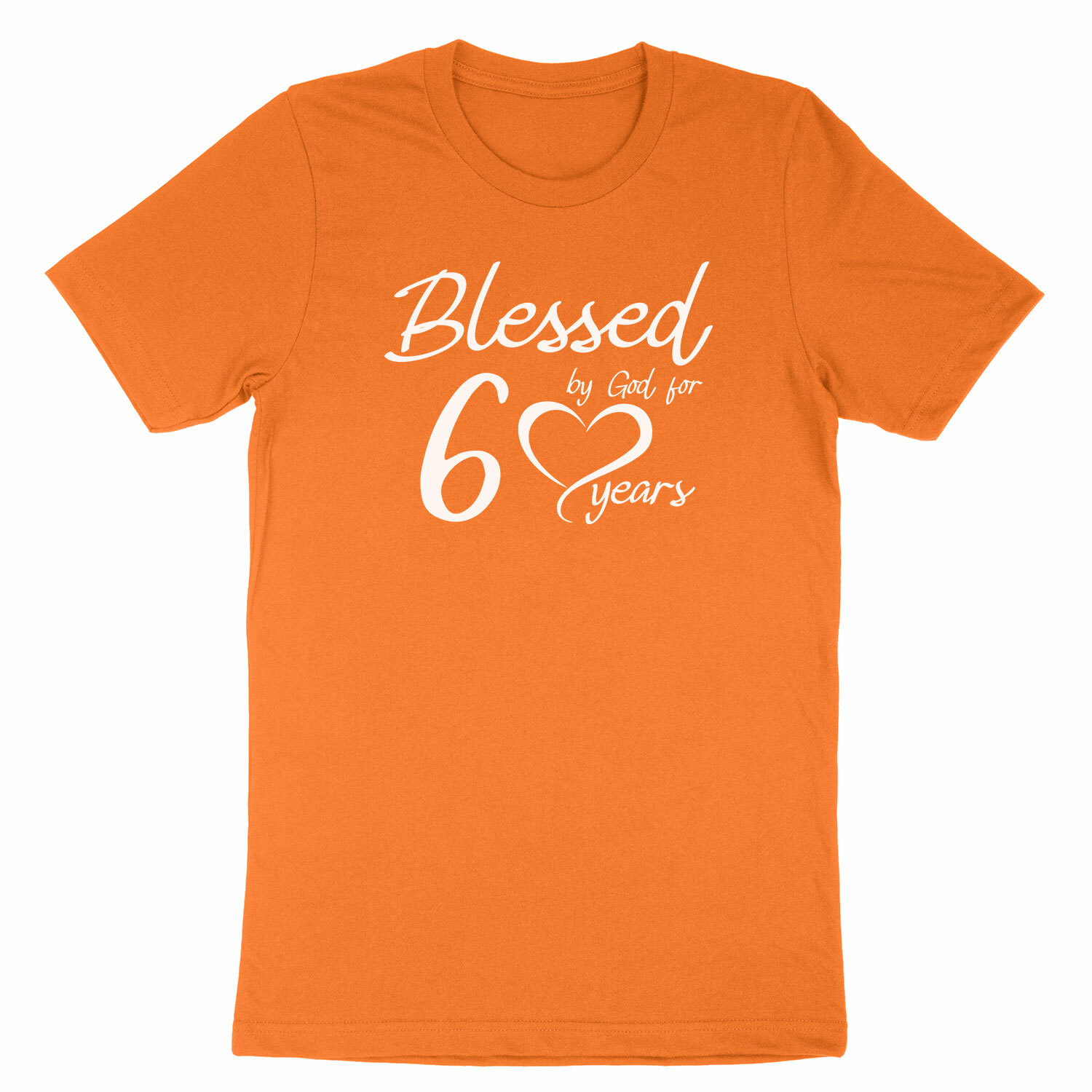 Blessed by God for 60 years Tshirt Happy 60th Birthday shirt Unisex Tee Custom