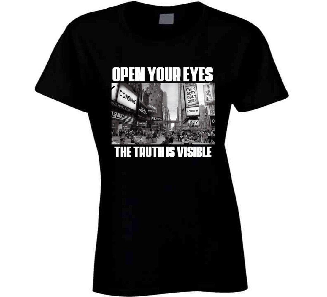 Open Your Eyes The Truth Is Visible They Live Roddy Piper Fan T Shirt