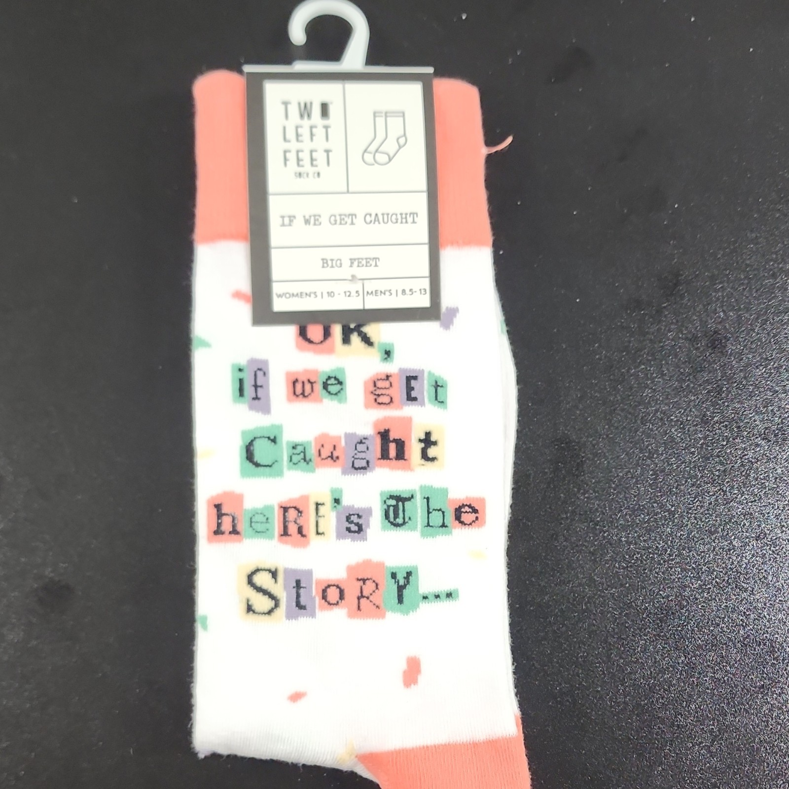 Two Left Feet If We Get Caught Novelty Crew Socks White Multi 8.5-13 1pr