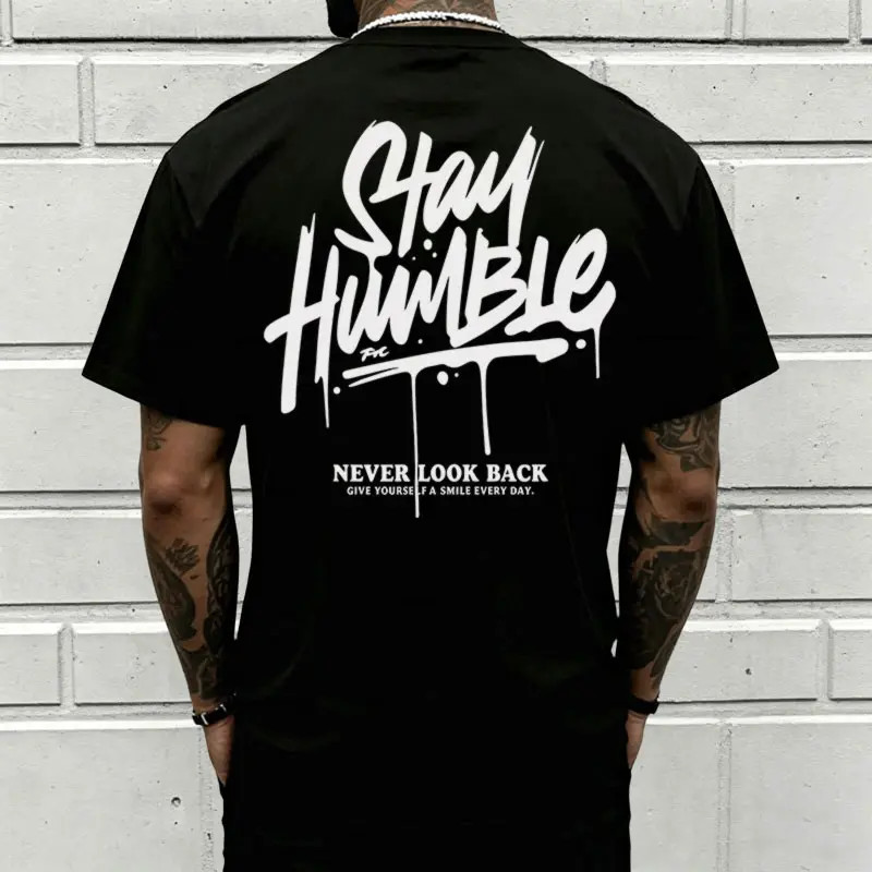 Men’s double-sided print “Stay Humble Never Look Back” graphic T-shirt