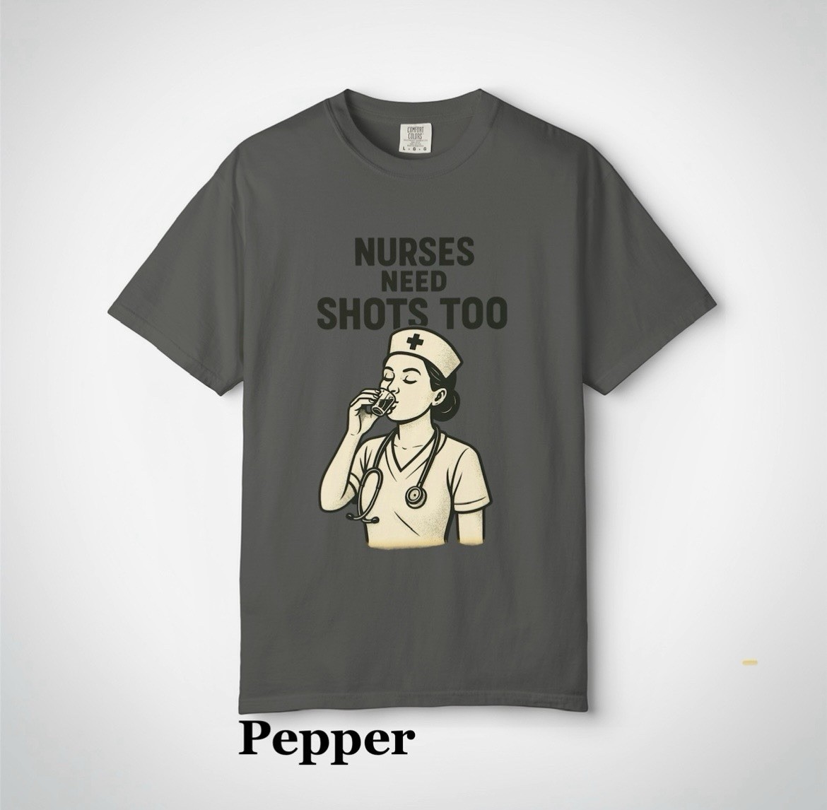 Nurse Need Shots Graphic T-shirt. Unisex. Multiple Colors And Sizes. Ships Free!