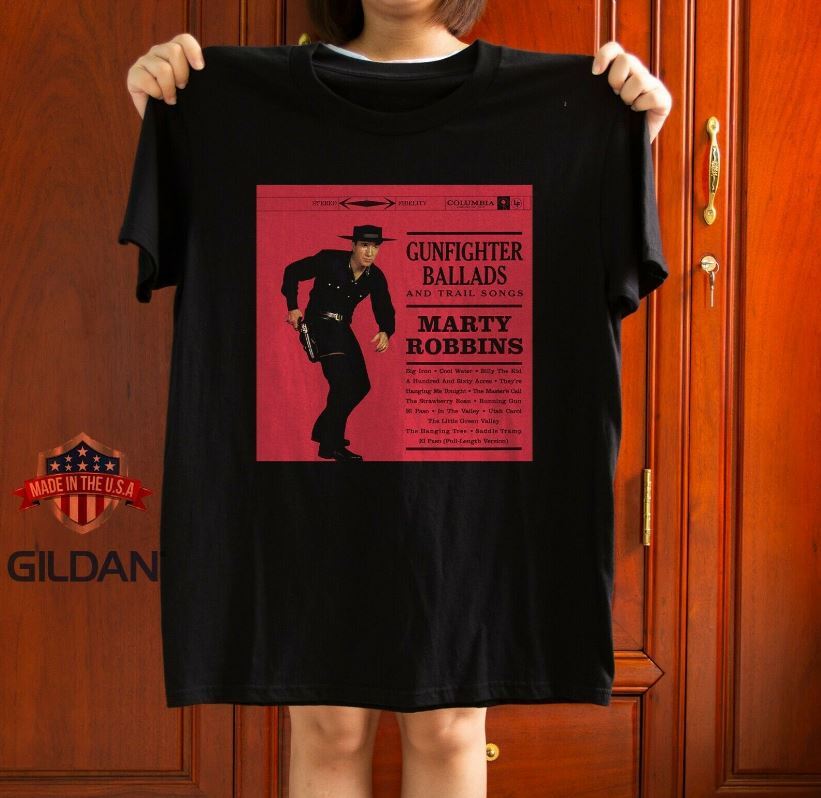 MARTY ROBBINS SHIRT gunfighter ballads & trail T-Shirt Size S-5XL