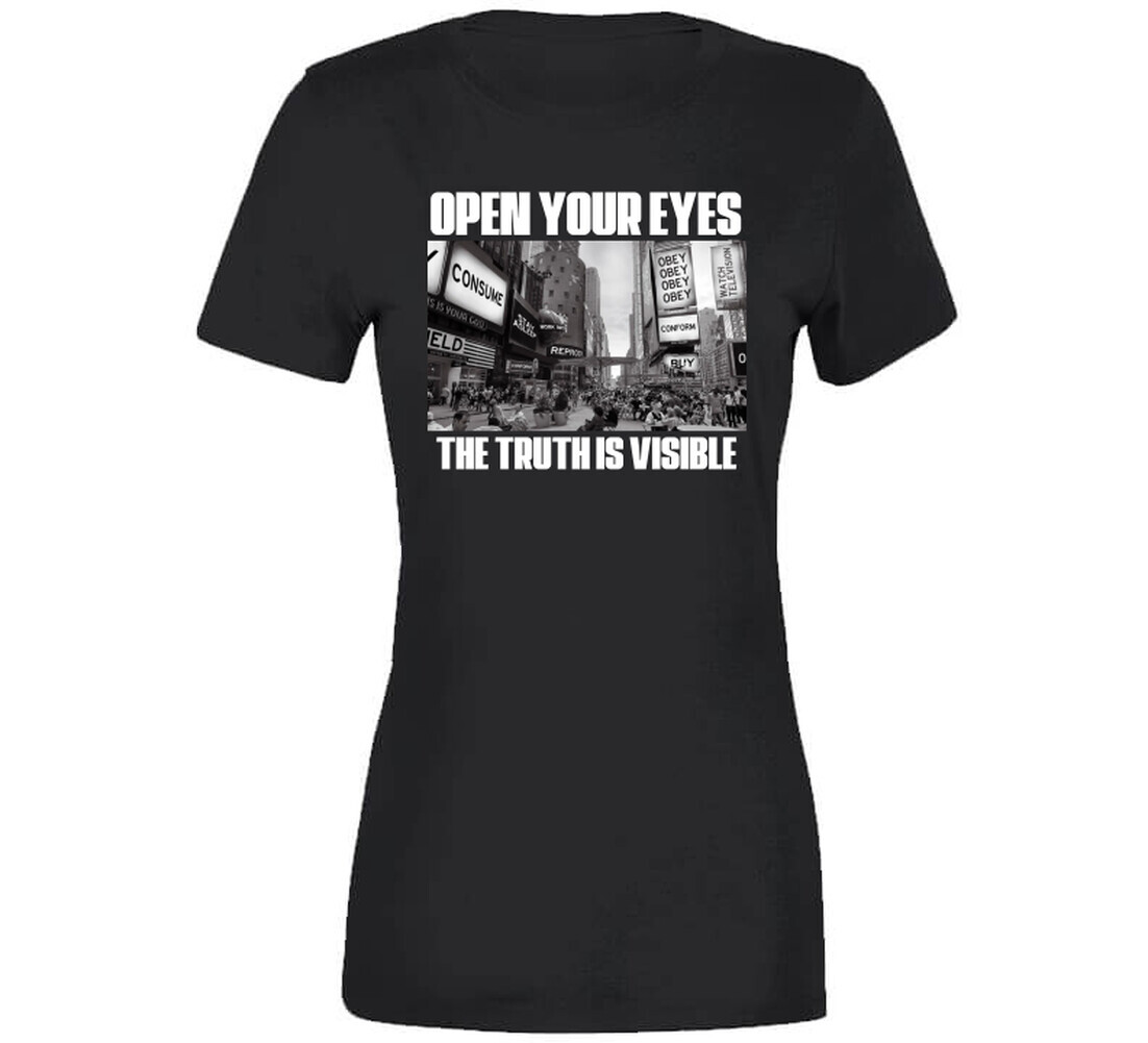 Open Your Eyes The Truth Is Visible They Live Roddy Piper Fan T Shirt