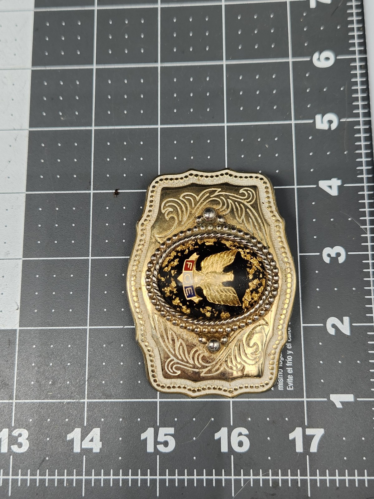 Fraternal Order Of Eagles “FOE” Belt Buckle- Missing Hinge- See Pictures