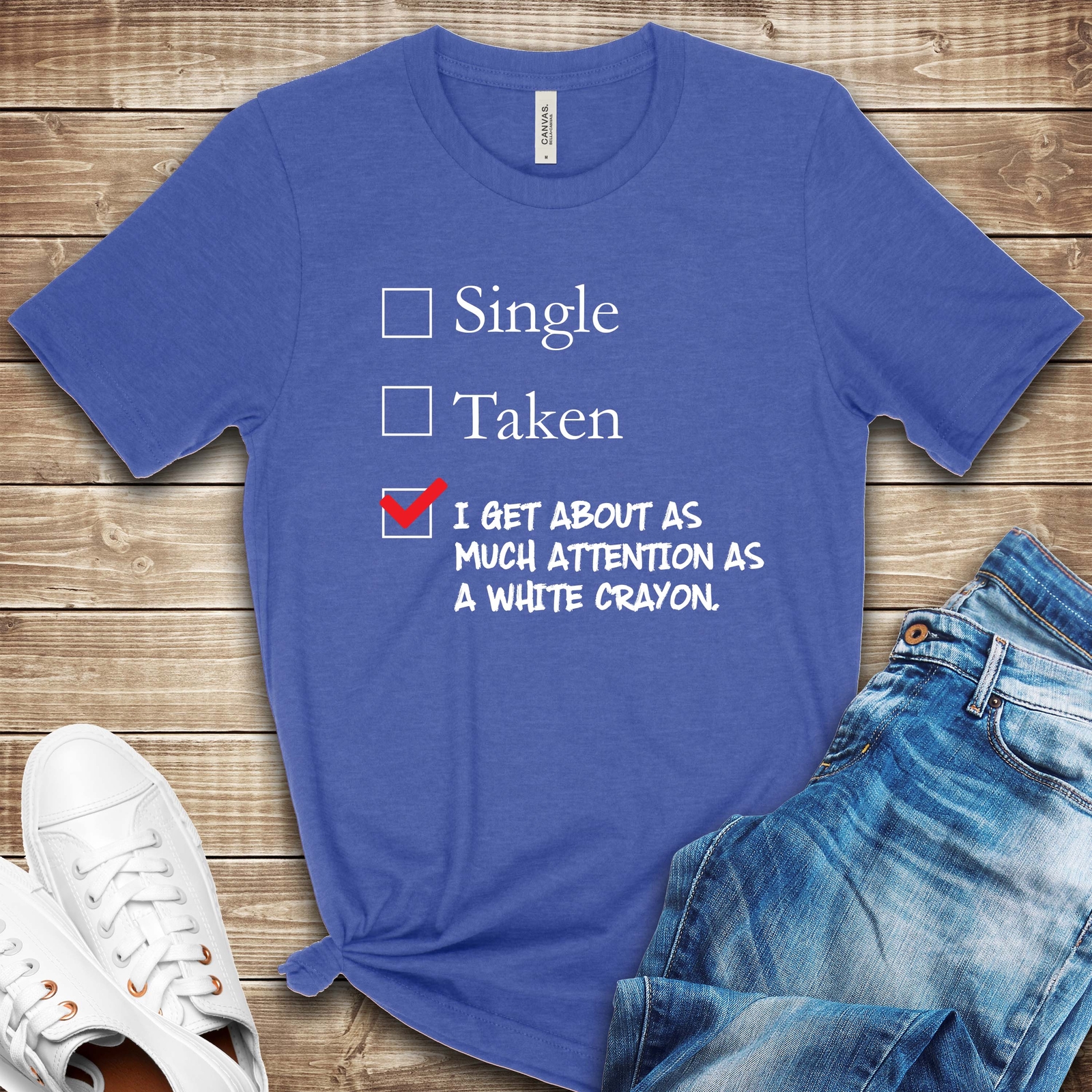 Single or Taken T Shirt 02287