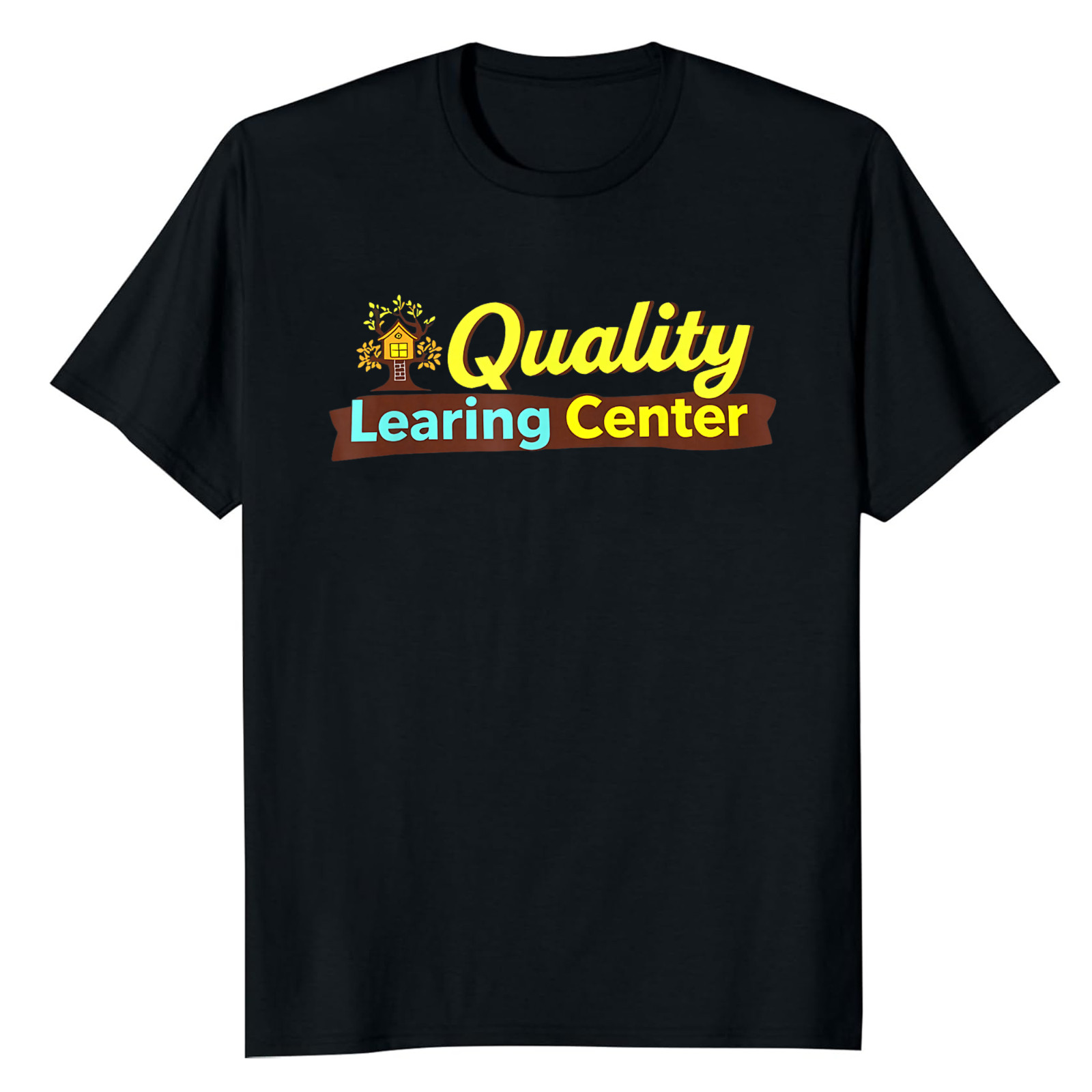 Quality Learning Center School Quote T-Shirt, Hoodie, Sweatshirt
