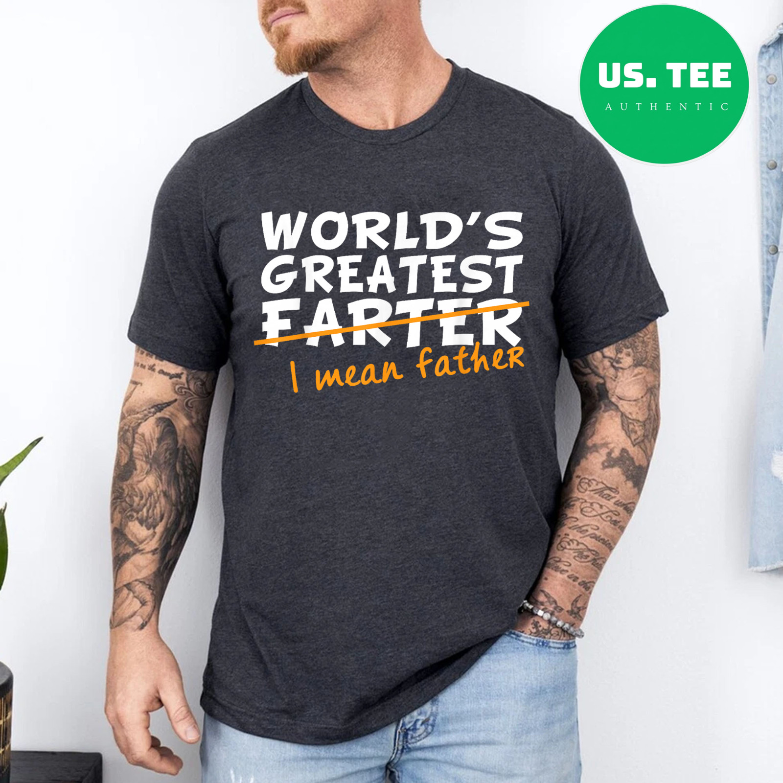 World’s Greatest Farter – I Mean Father T-Shirt