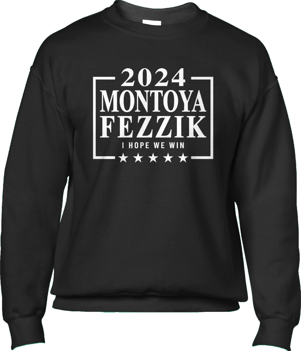 Montoya Fezzik Voting Election Humor Political Joke Funny Parody Mens Sweatshirt