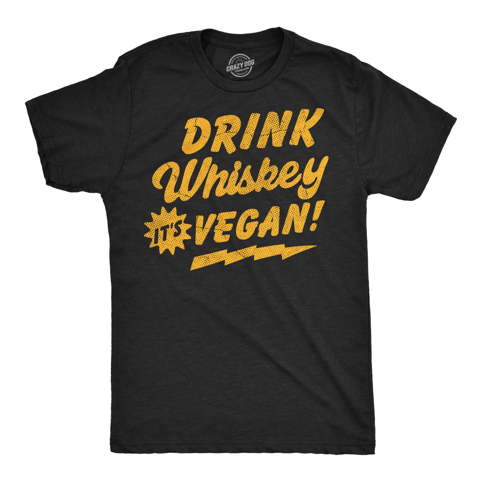 Mens Funny T Shirts Drink Whiskey Its Vegan Sarcastic Drinking Graphic Tee for
