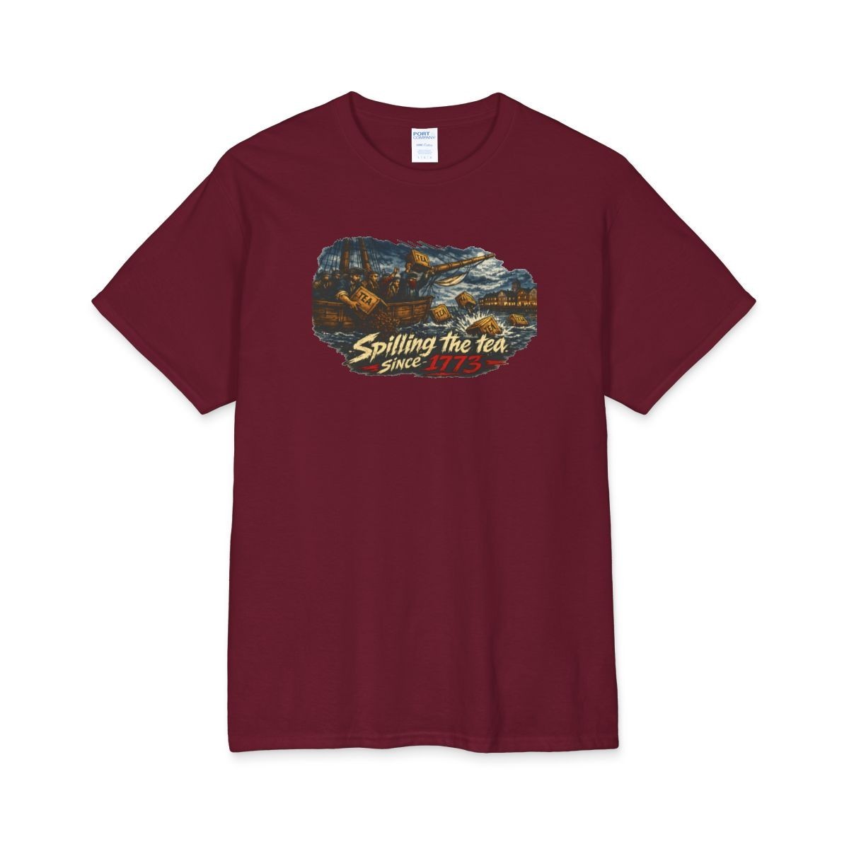 Independence Day T shirt – Spilling the Tea Since 1773 Boston Tea Party