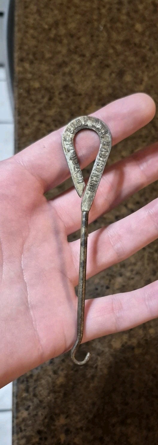 RARE EARLY 1900S MADISON INDIANA DENZER THE SHOE MAN ADVERTISING BUTTON HOOK