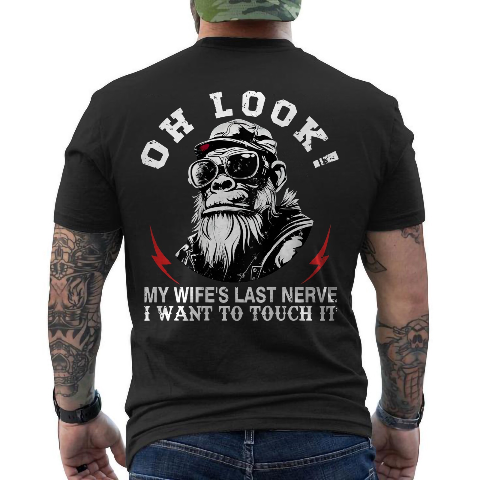 Oh Look My Wife’s Last Nerve I Want to Touch It Funny Monkey ON BACK T-Shirt