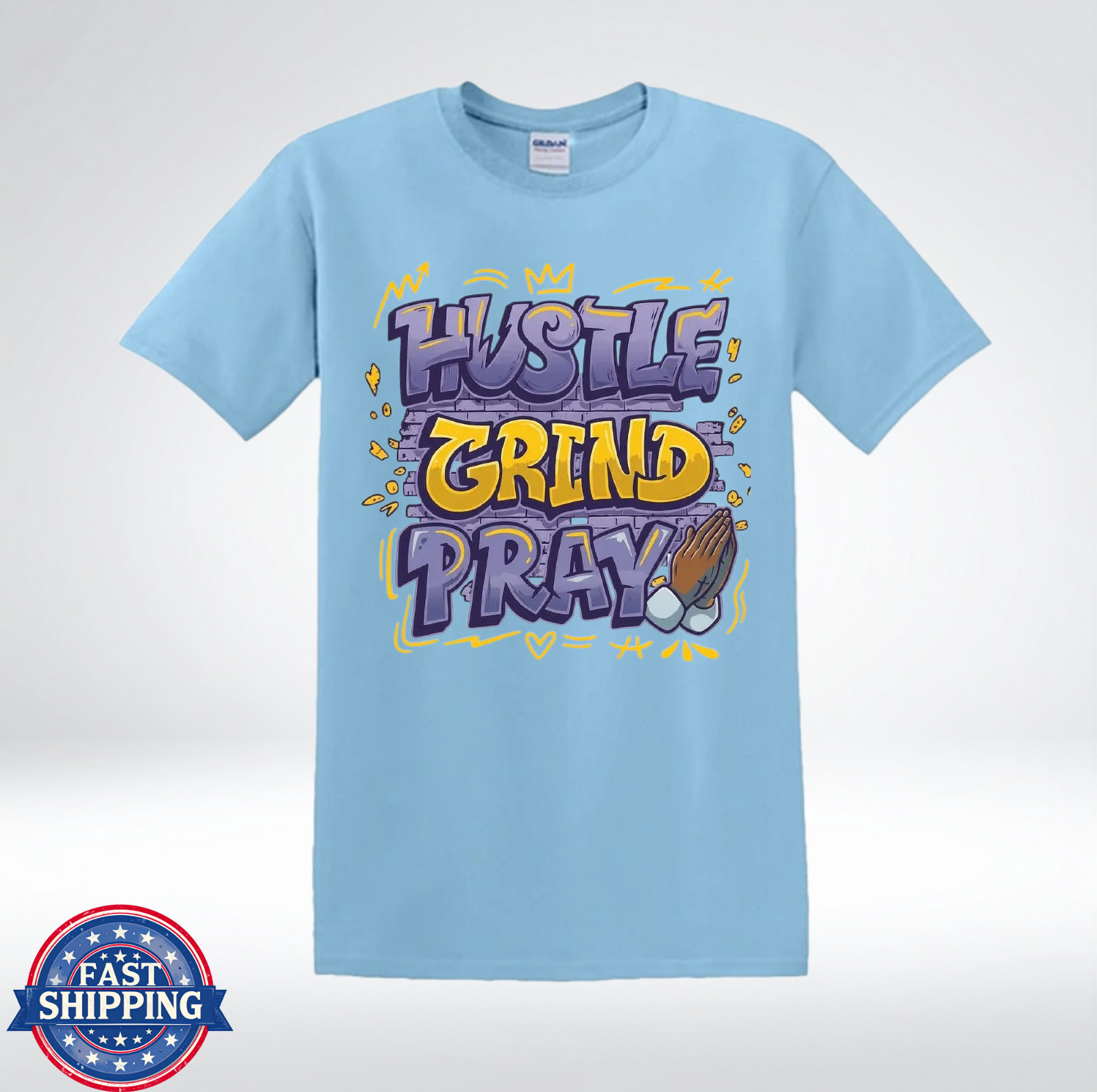 Hustle Grind Pray Shirt Motivational Faith Streetwear T-Shirt