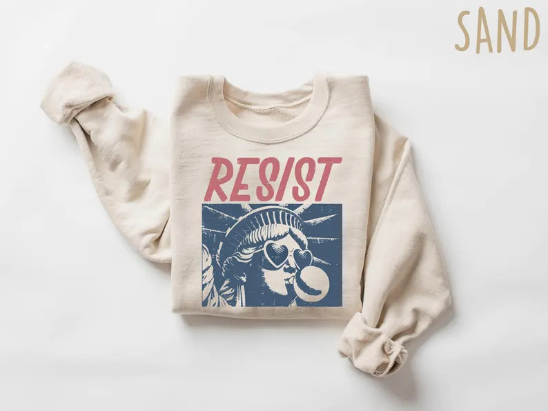 Resist Sweatshirt Political Protest Activist Social Justice Unisex